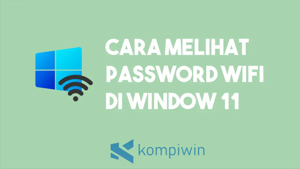 Cara Melihat Password WiFi Di Windows 11 1
