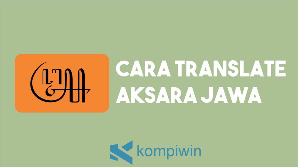 Cara Translate Aksara Jawa