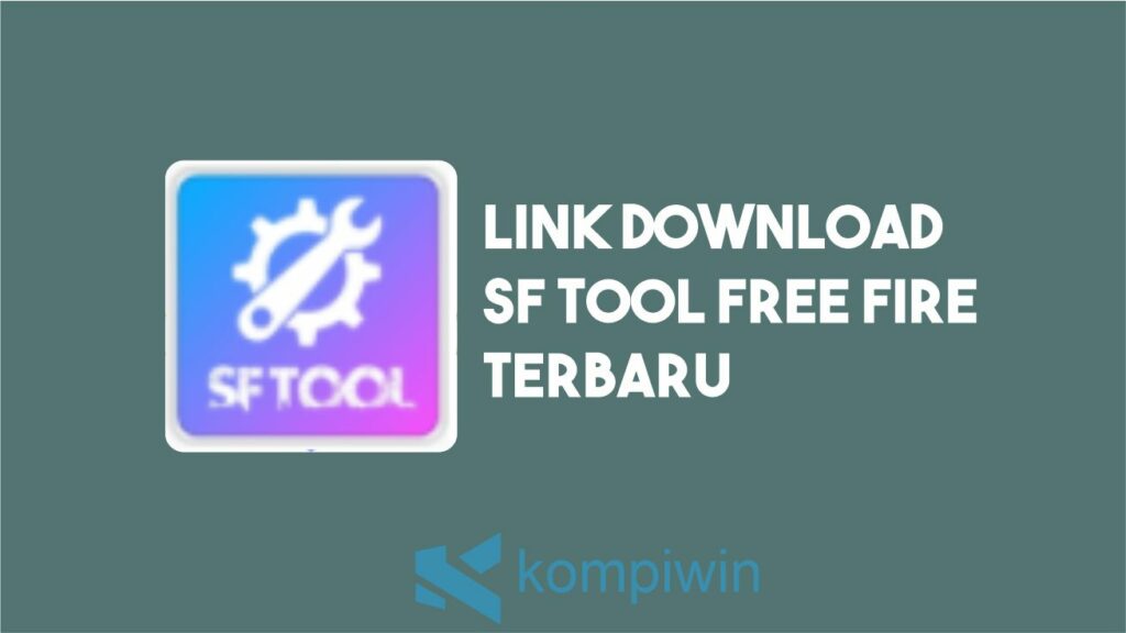 Download SF Tool Terbaru
