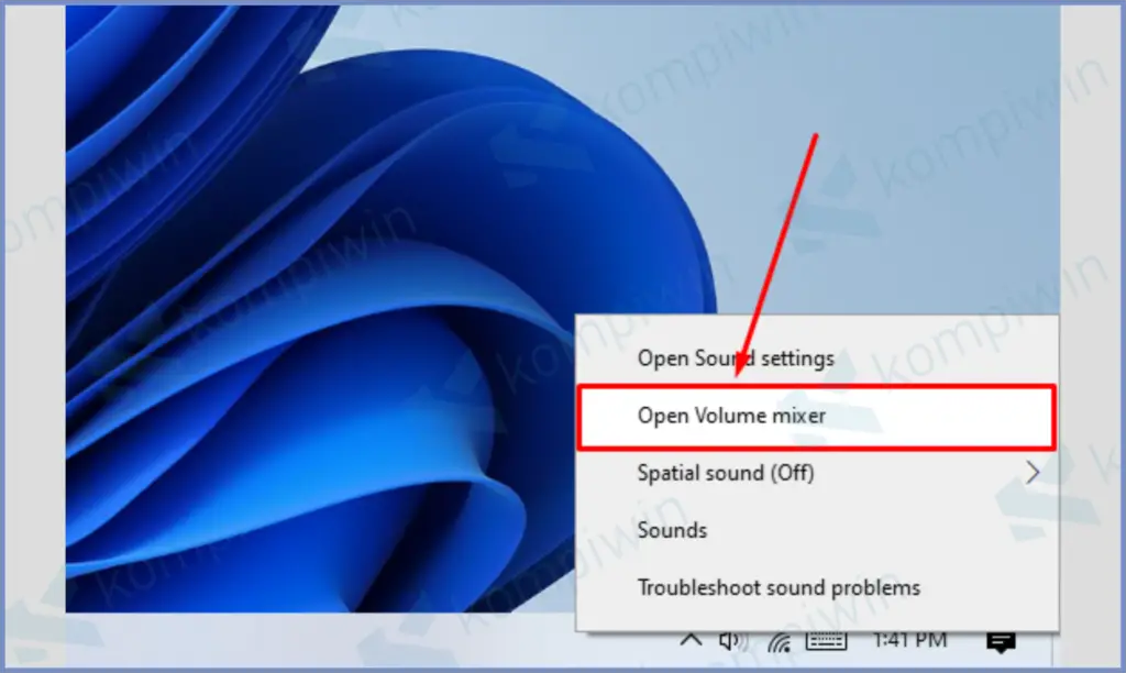 Klik Kanan Dan Pilih Open Volume Mixer 
