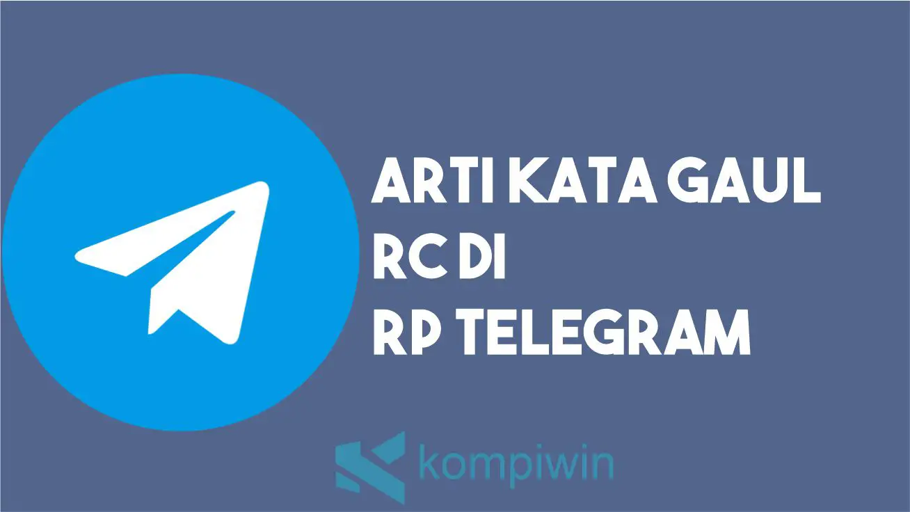 Arti Kata RC di RP Telegram