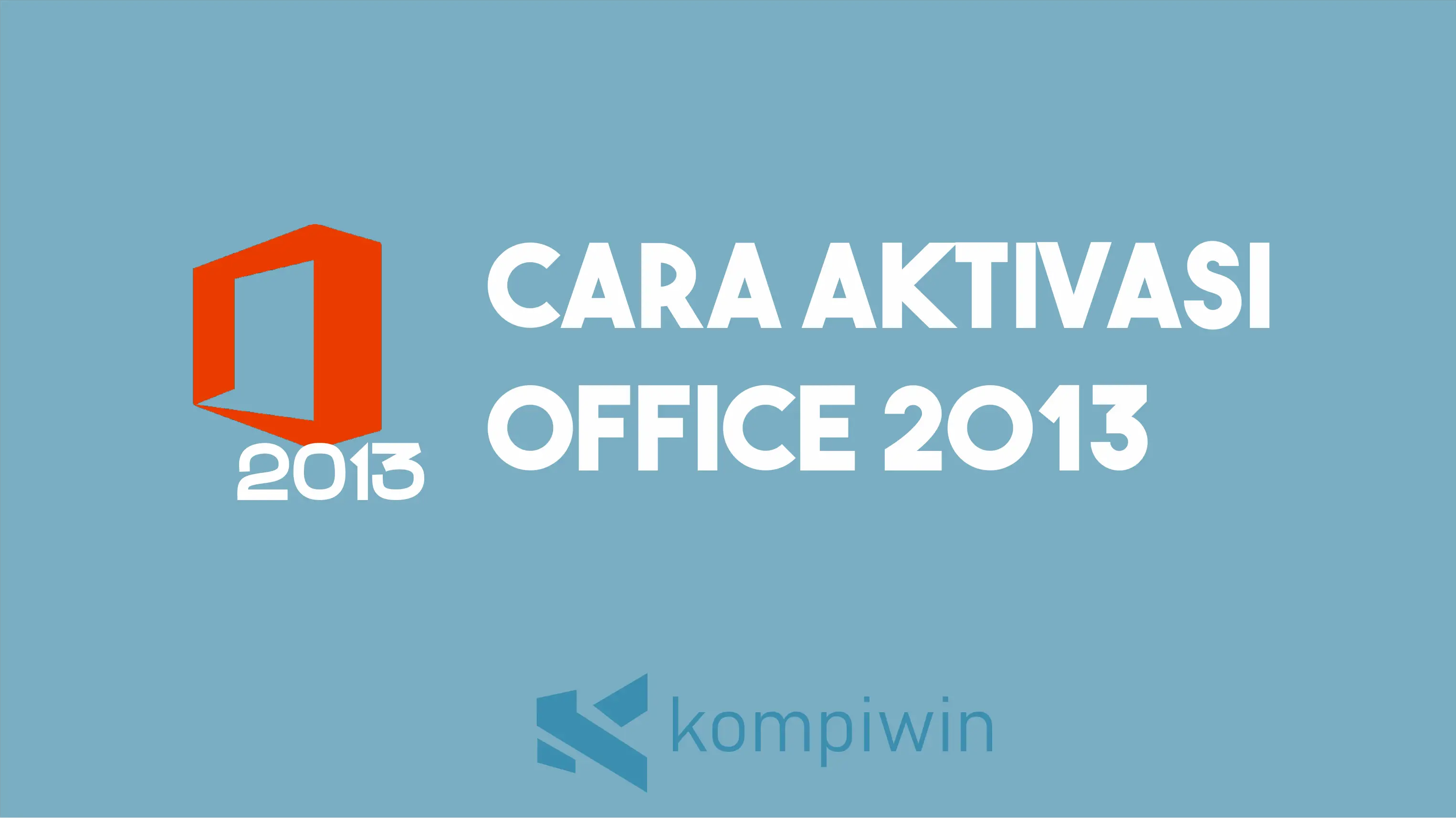 Cara Aktivasi Office 2013 1
