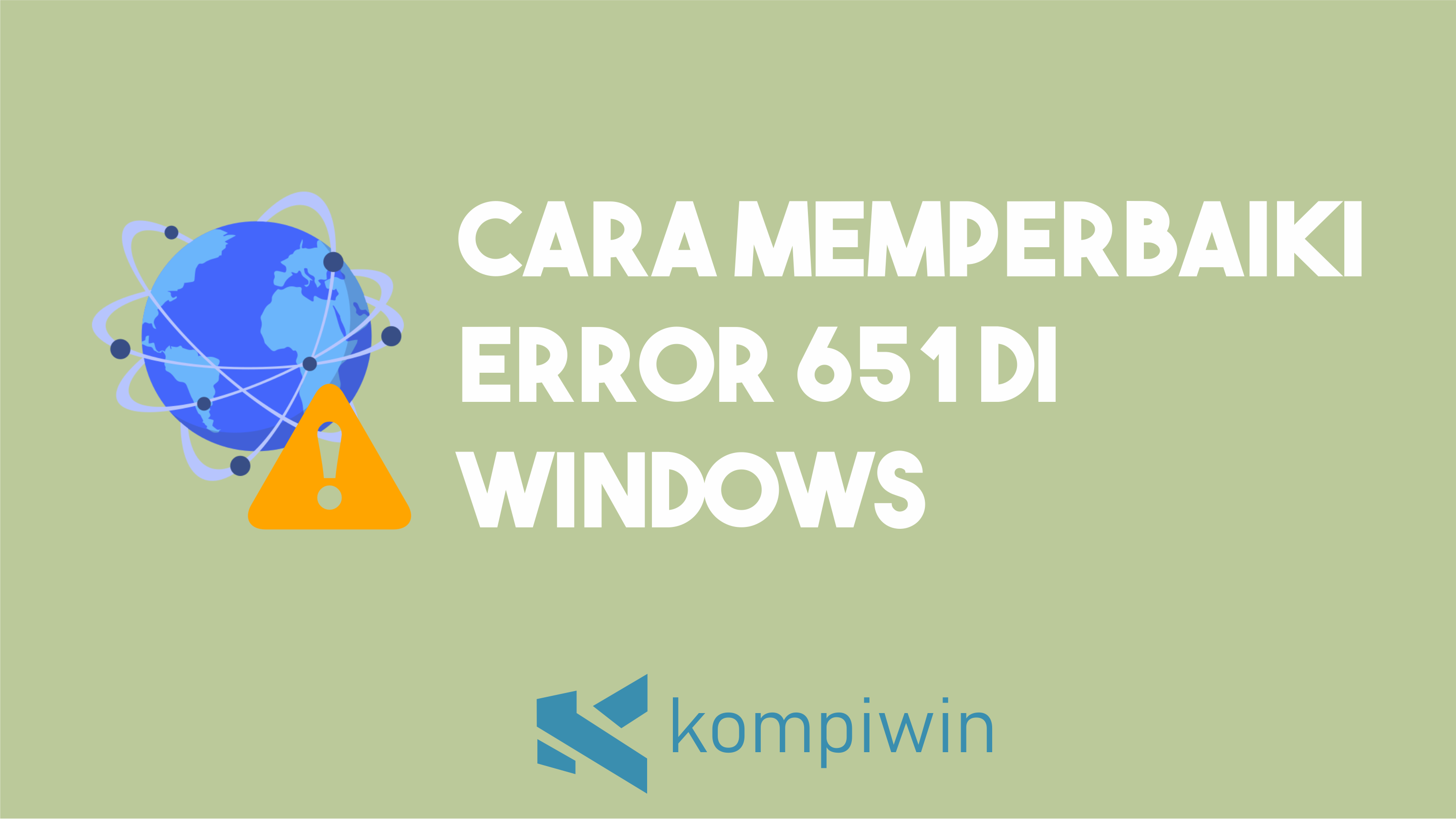 Cara Memperbaiki Error 651 Di Windows