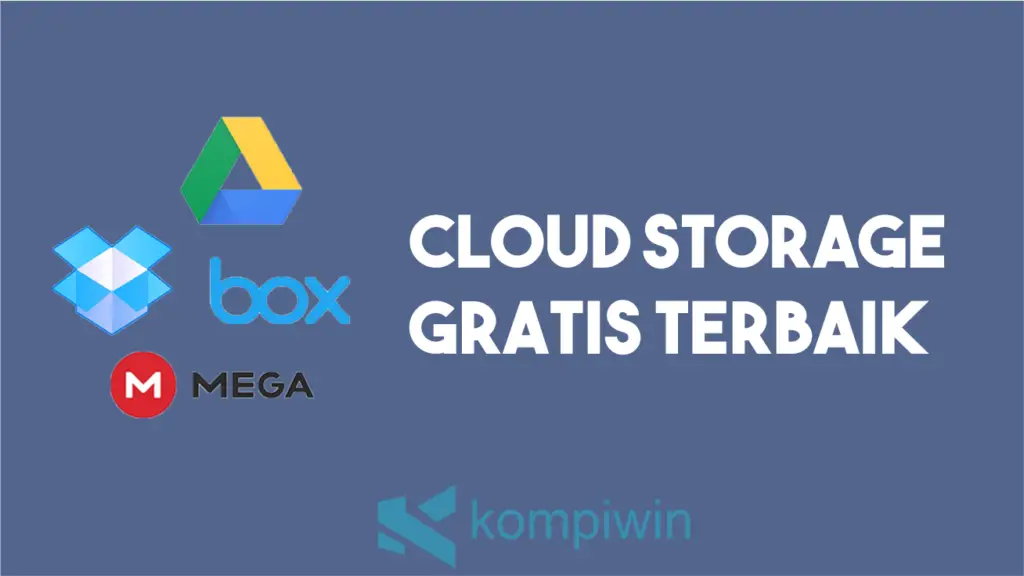 Cloud Storage Gratis Terbaik