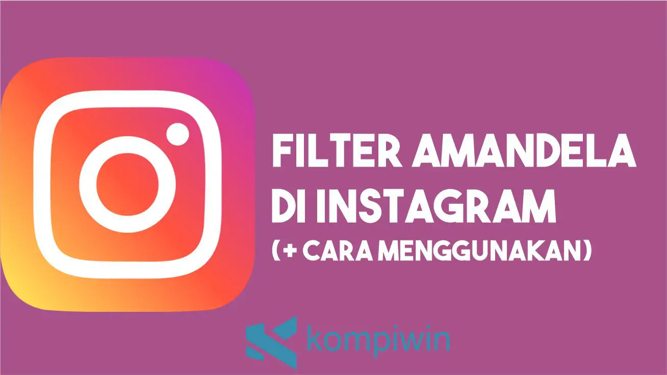Filter IG Amandela di Instagram