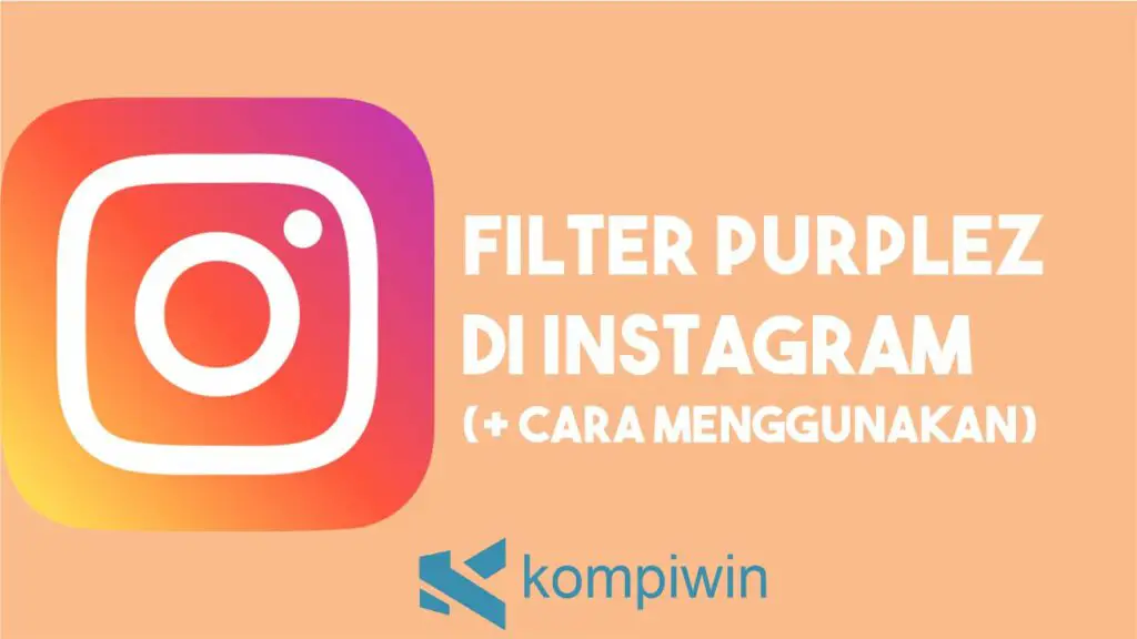 Filter Purplez di Instagram