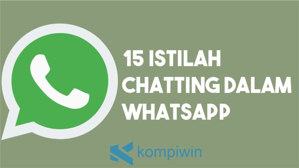 Istilah Chatting dalam WhatsApp