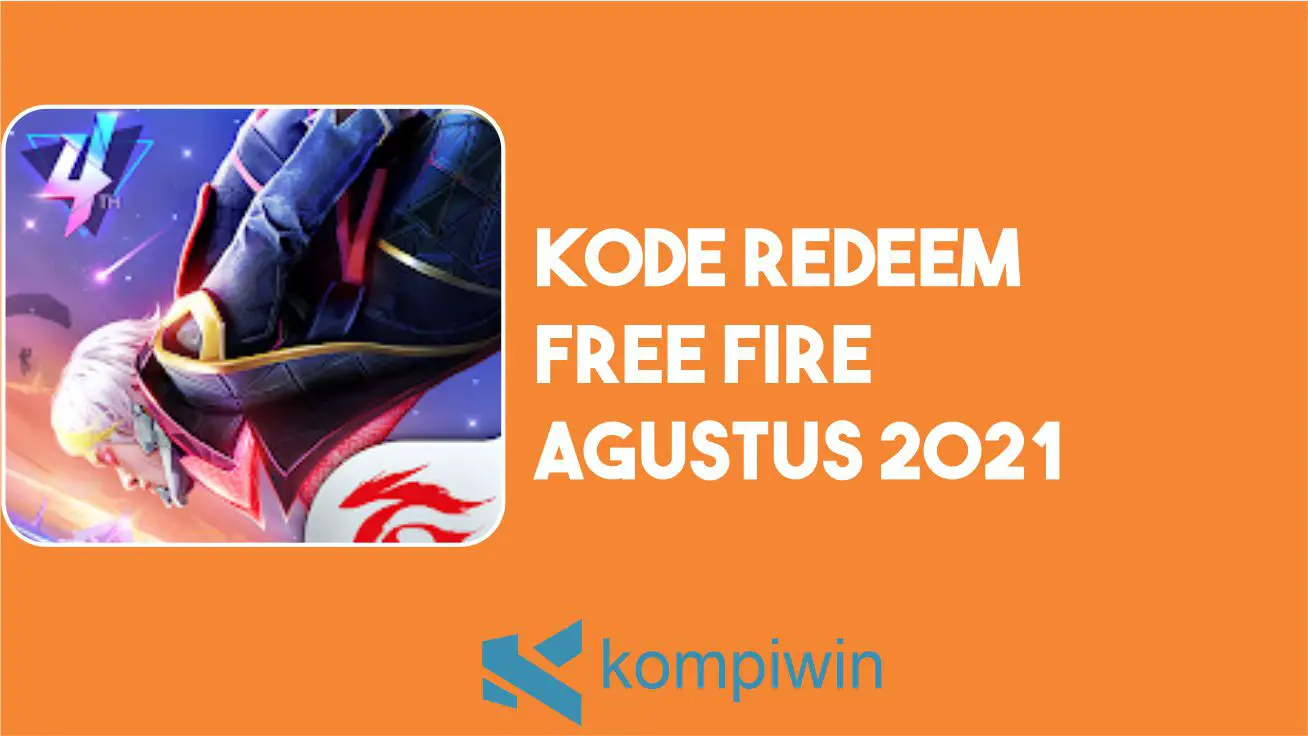 Kode Redeem Free Fire Agustus 2021 Terbaru