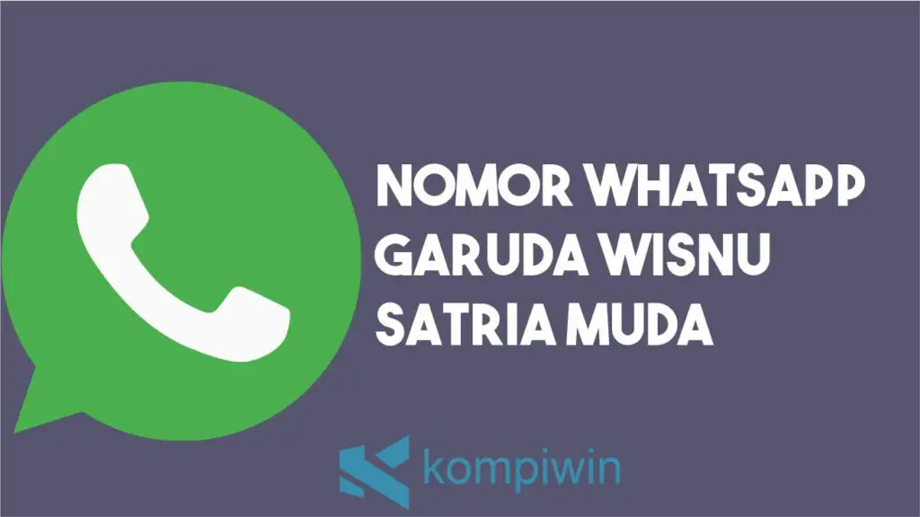 Nomor WhatsApp Garuda Wisnu Satria Muda