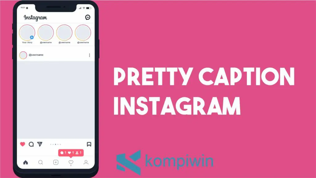 √ Pretty Caption Instagram | Rapikan Caption Kamu Sekarang!