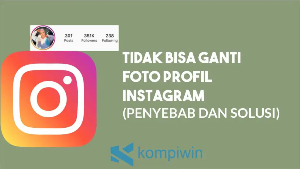 Tidak Bisa Ganti Foto Profil Instagram