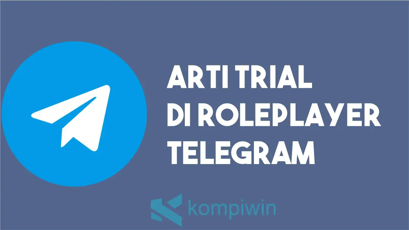 Arti Trial di RP Telegram