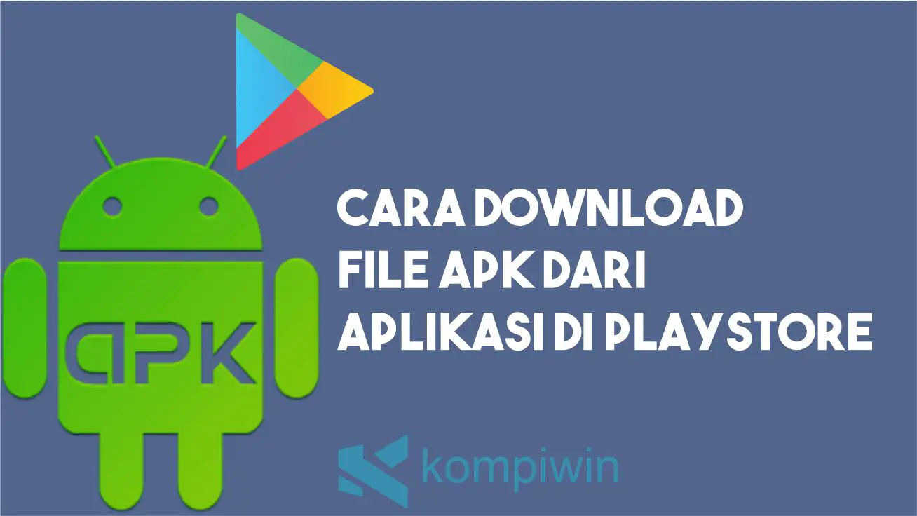 Cara Download APK di Google Playstore