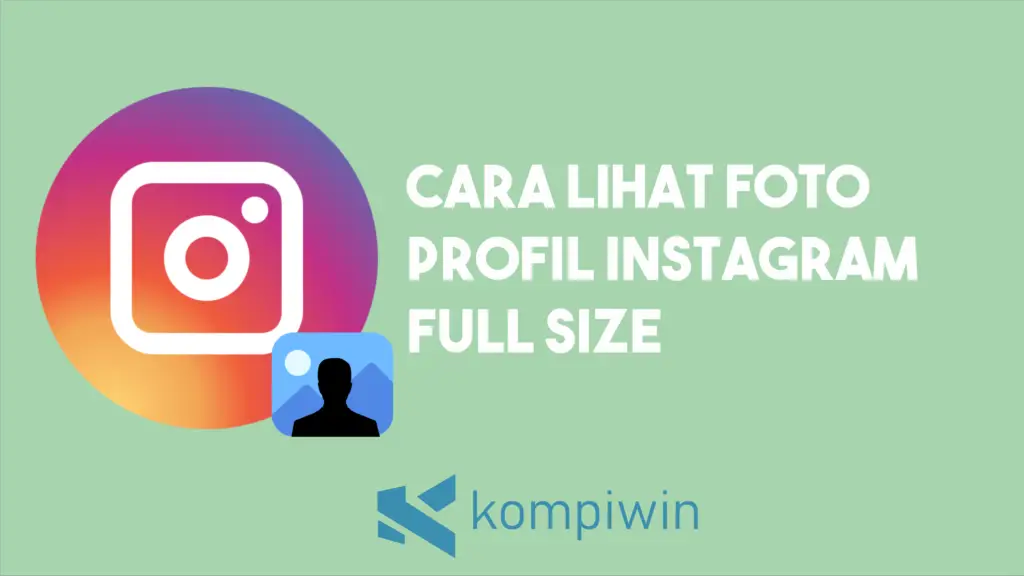 Cara Melihat Foto Profil Di Instagram Jelas Dan Full