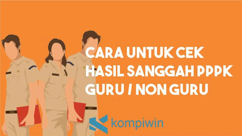 Cara Cek Pengumuman Hasil Sanggah PPPK Guru Non Guru [RESMI]