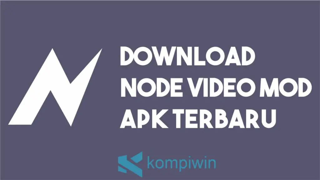 Node Video MOD APK