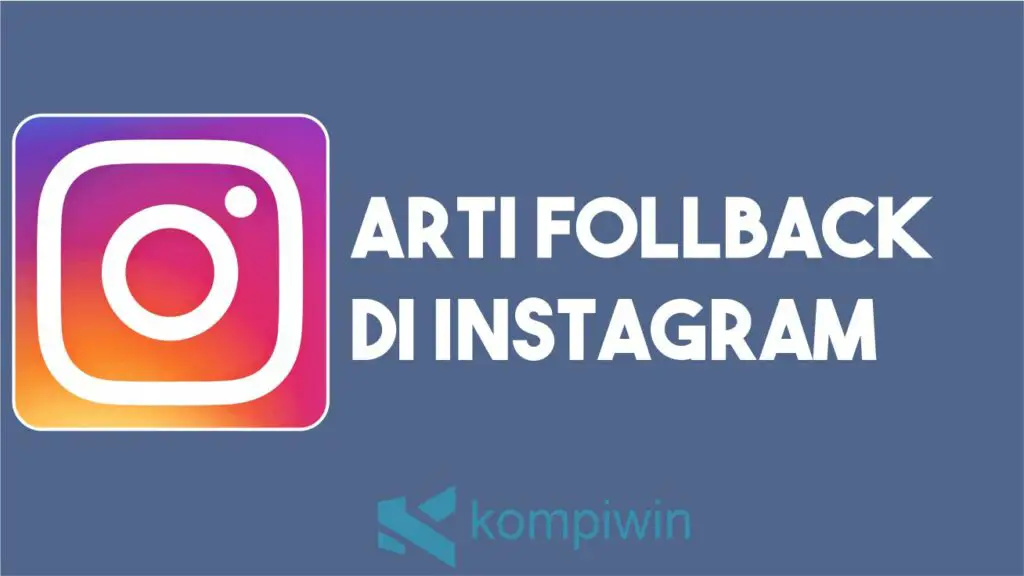 Arti FollBack di Instagram