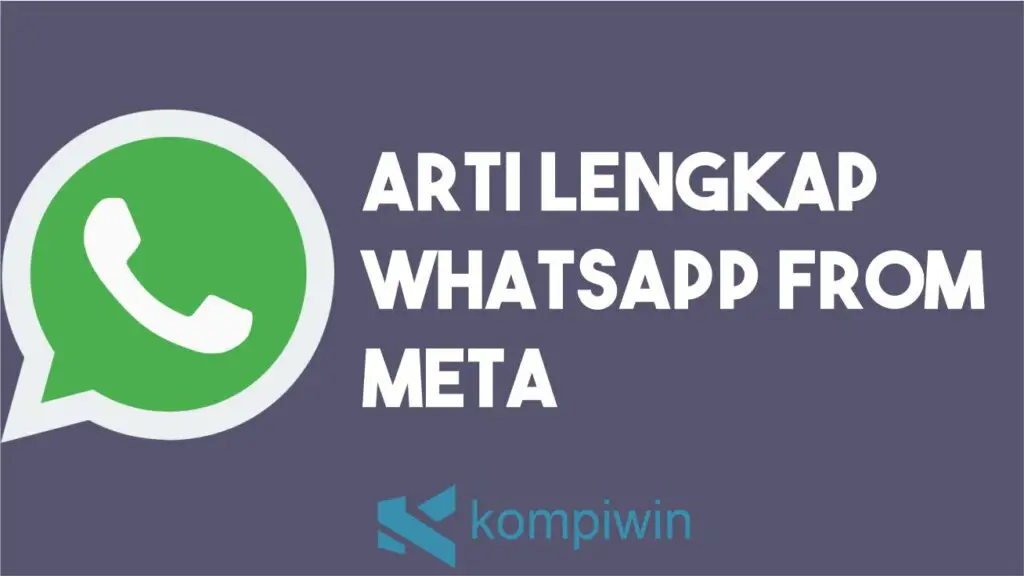 Arti Lengkap WhatsApp From Meta