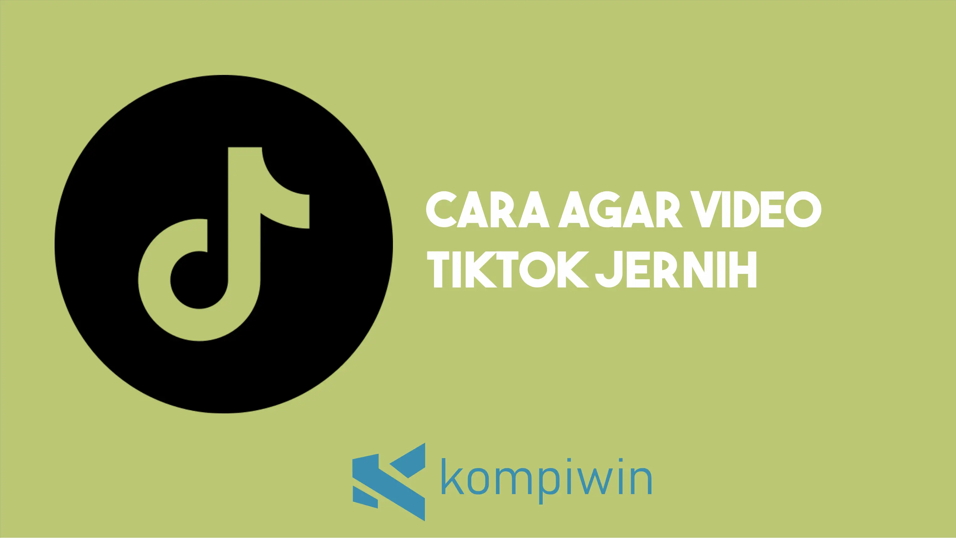 Cara Agar Video TikTok Jernih dan Tidak Buram di Android / iPhone 1