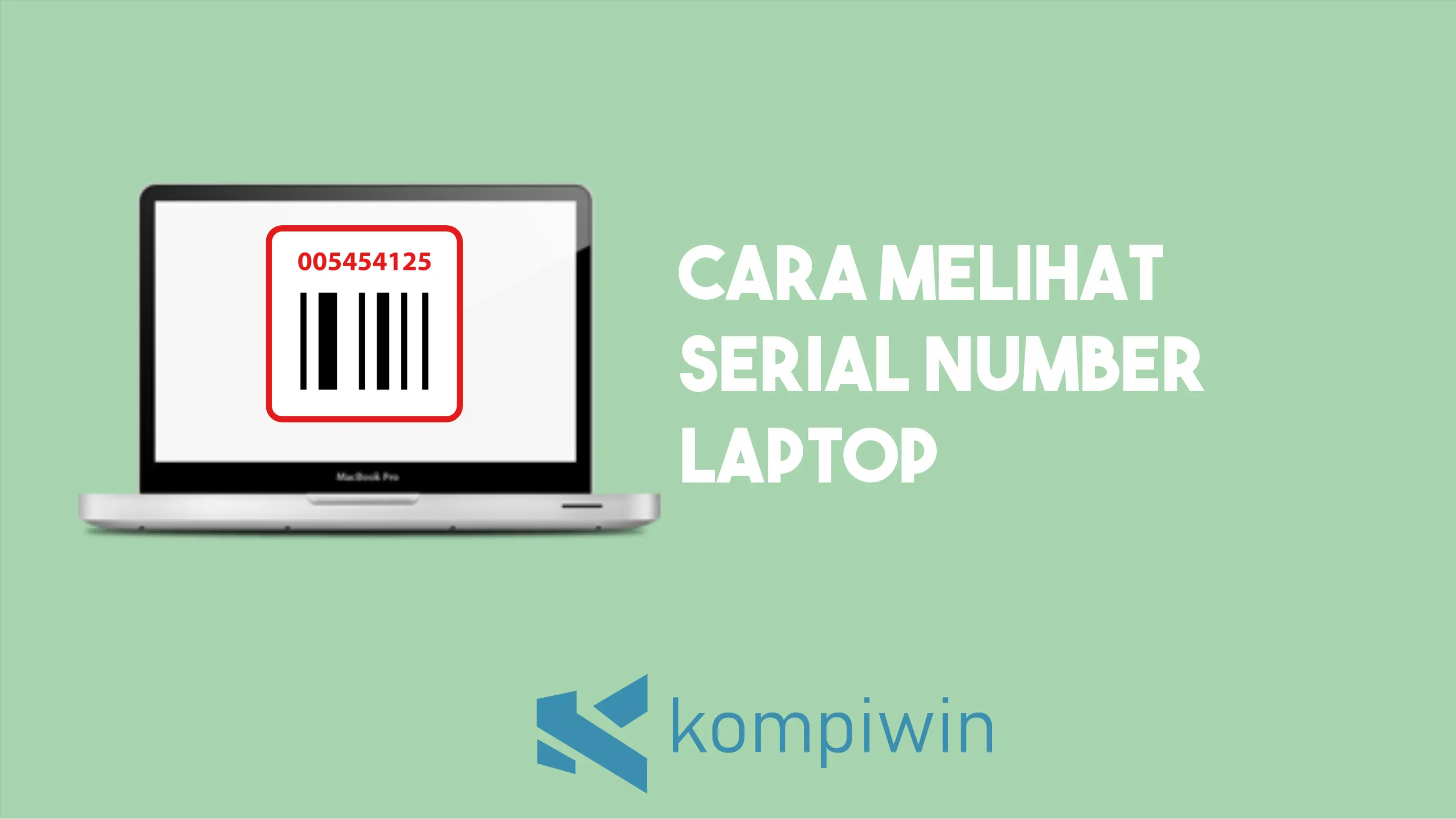 Cara Melihat Serial Number Laptop 1