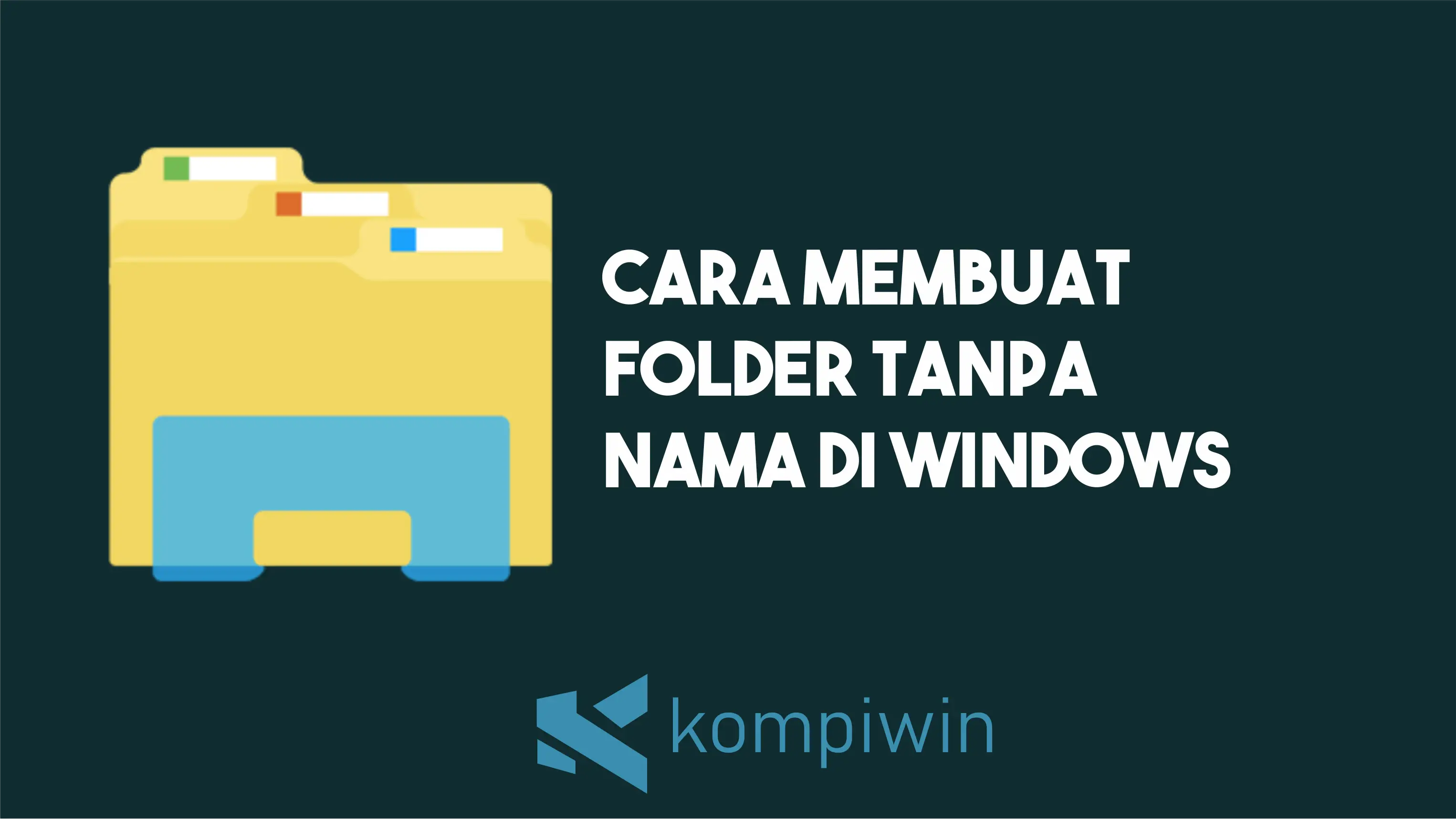 Cara Membuat Folder Tanpa Nama Di Windows 1