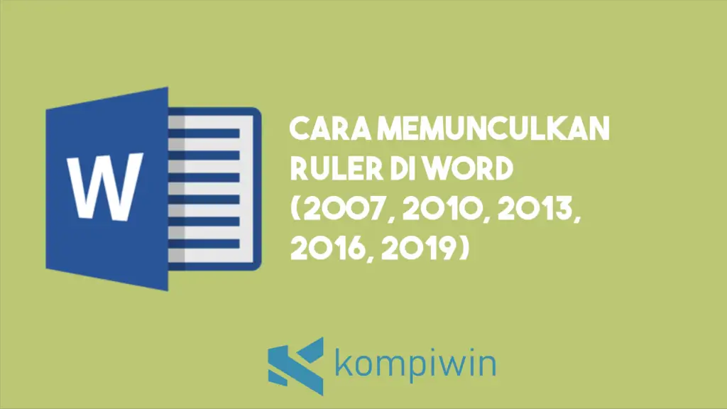 Cara Memunculkan Ruler di Word