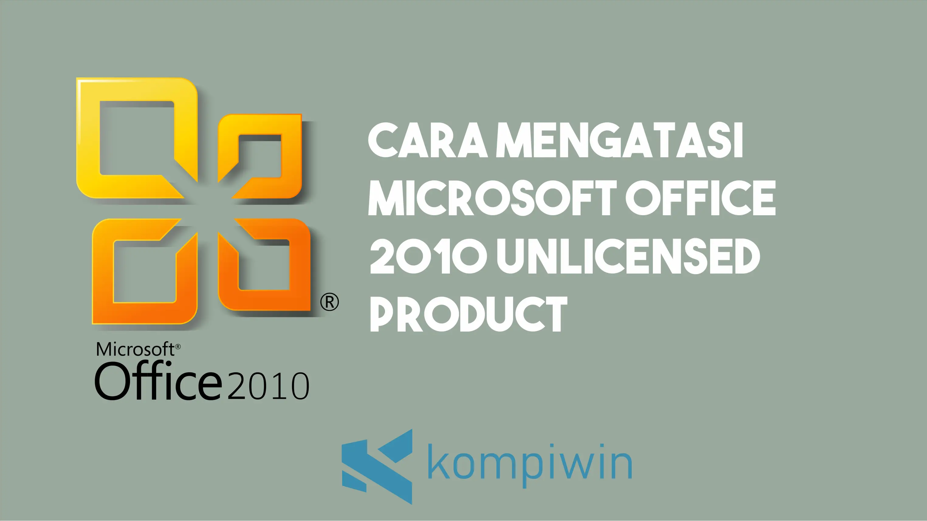 Cara Mengatasi Microsoft Office 2010 Unlicensed Product Tanpa / Dengan Aplikasi 1