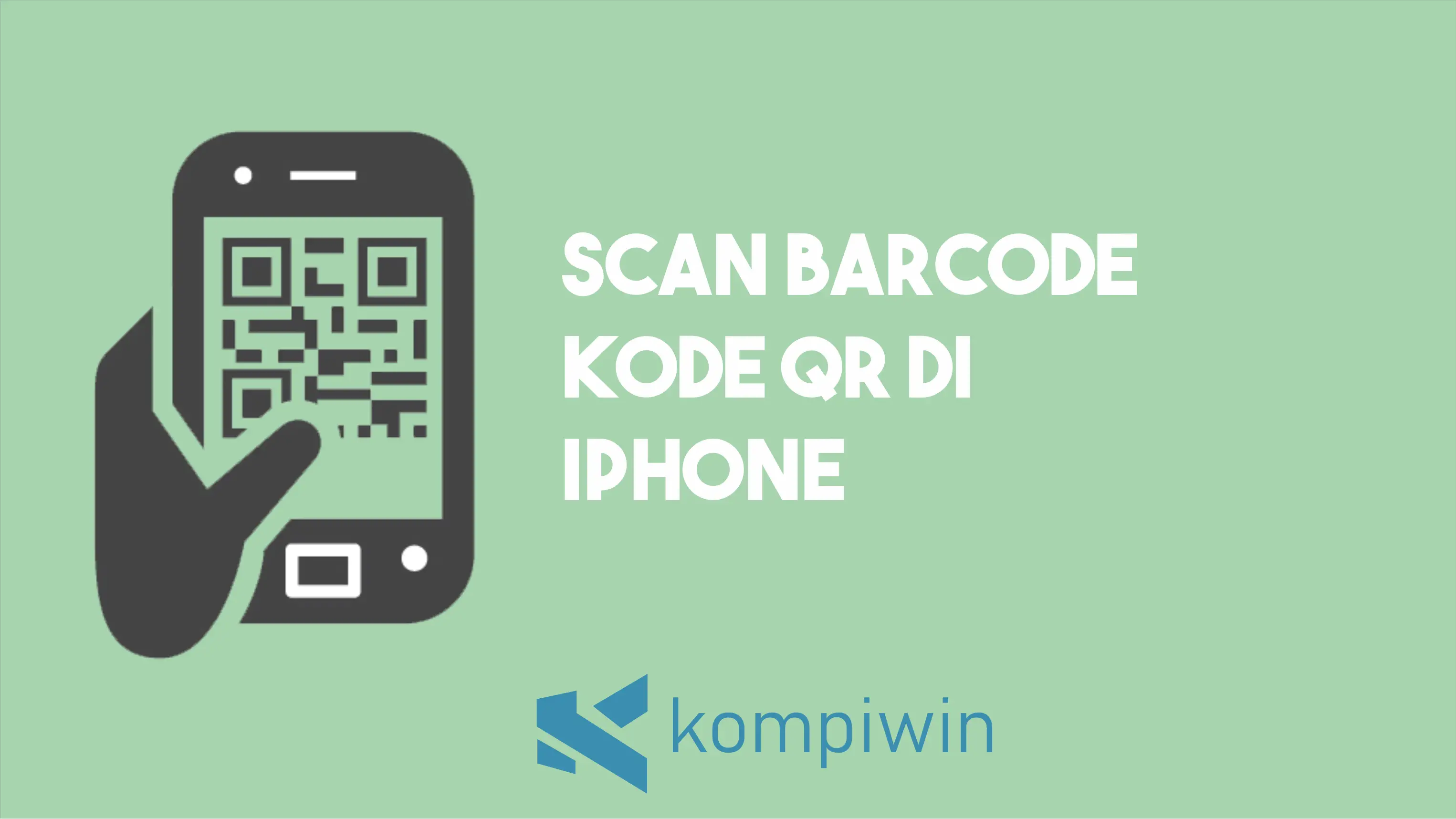 Cara Scan ║█║▌█║ Barcode Kode QR di HP iPhone Dengan Mudah 1