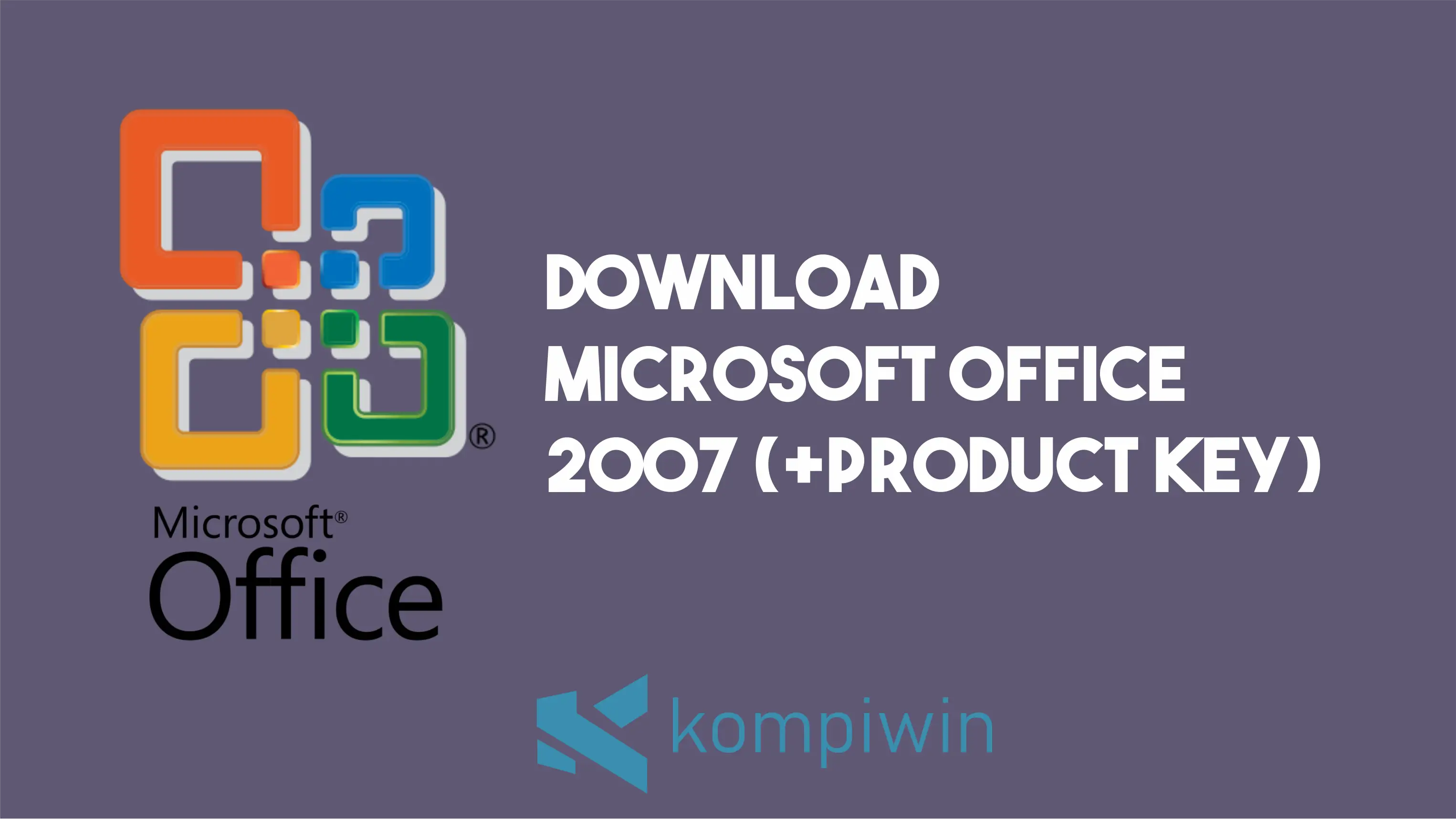Download Microsoft Office 2007 (+ Serial Number) 1