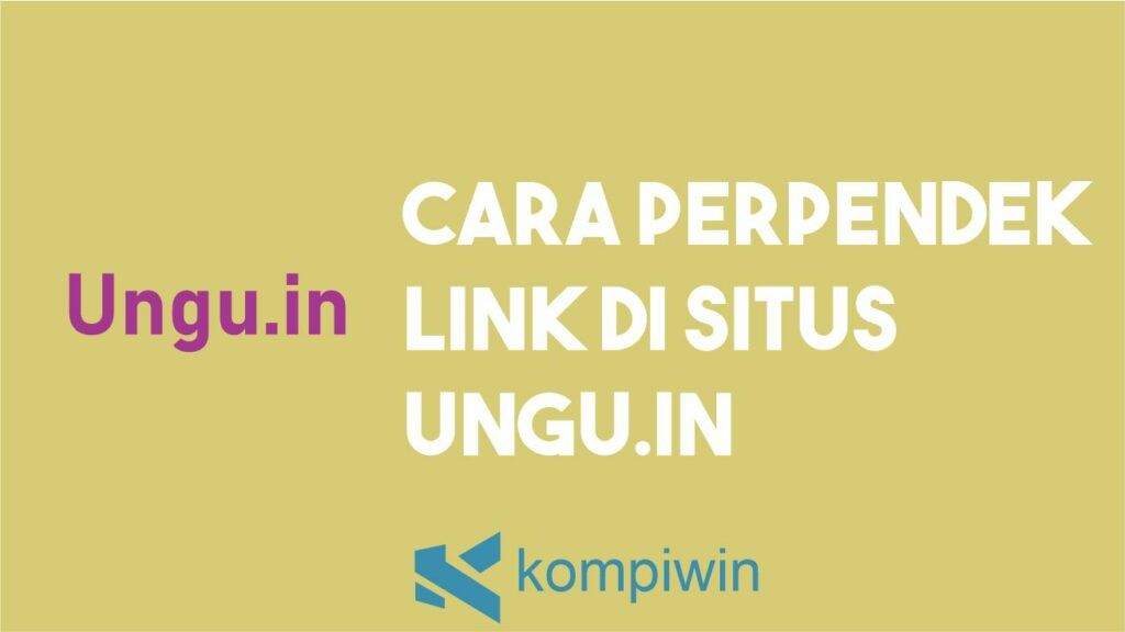 Cara Memperpendek Link di Ungu.in