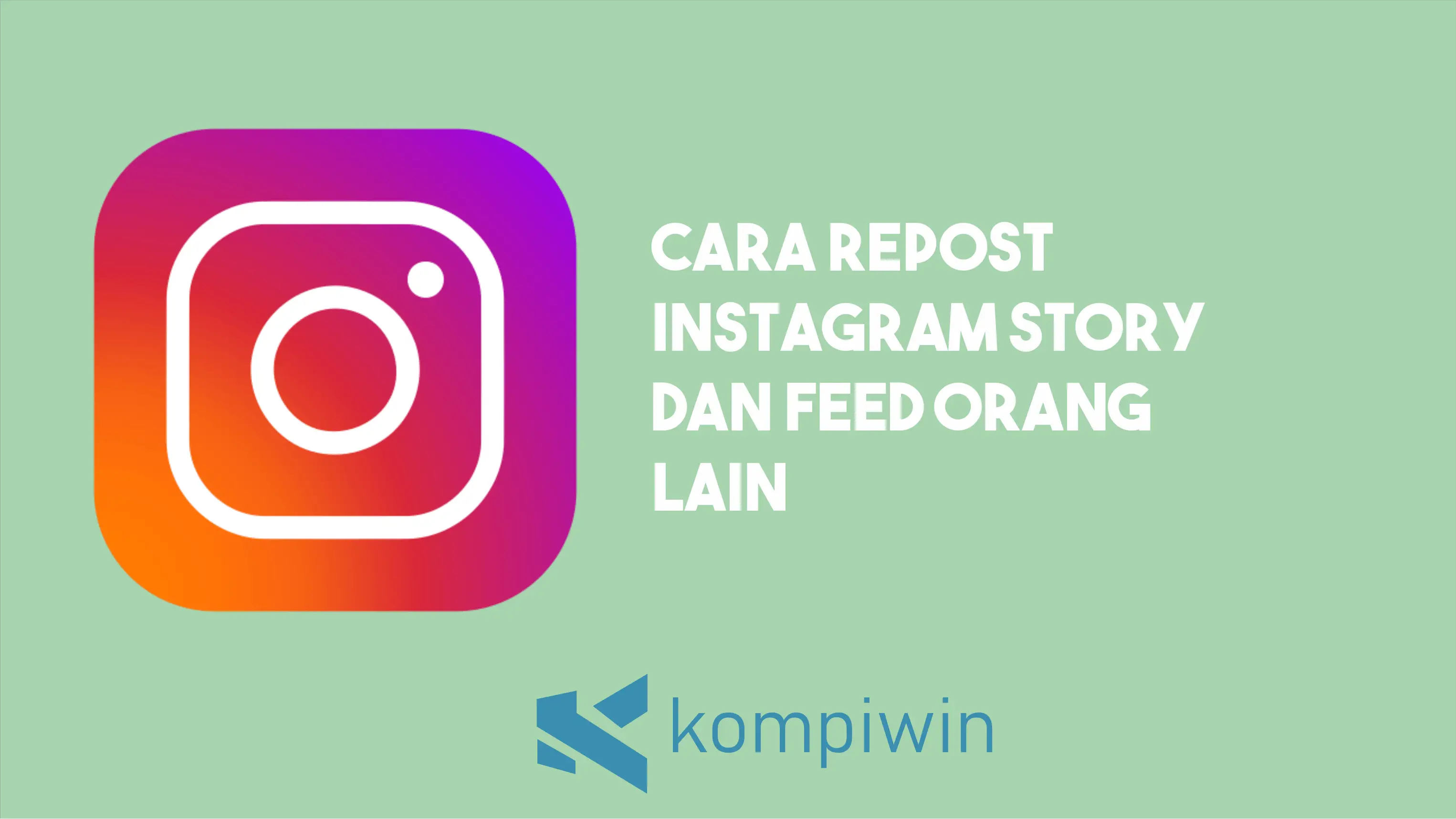 Cara Repost Instagram Story dan Feed Orang Lain 1