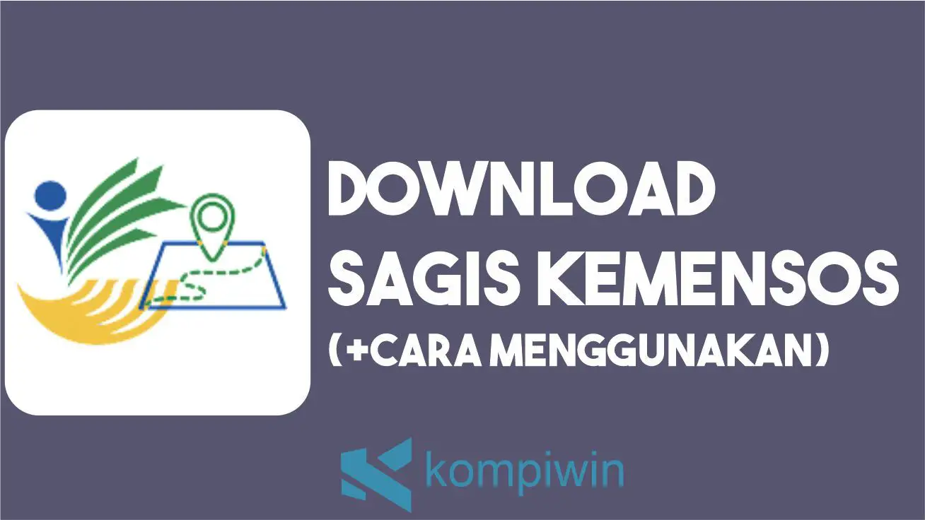 Download SAGIS Kemensos