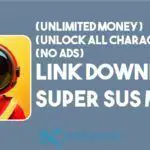 Download Super Sus MOD APK Terbaru