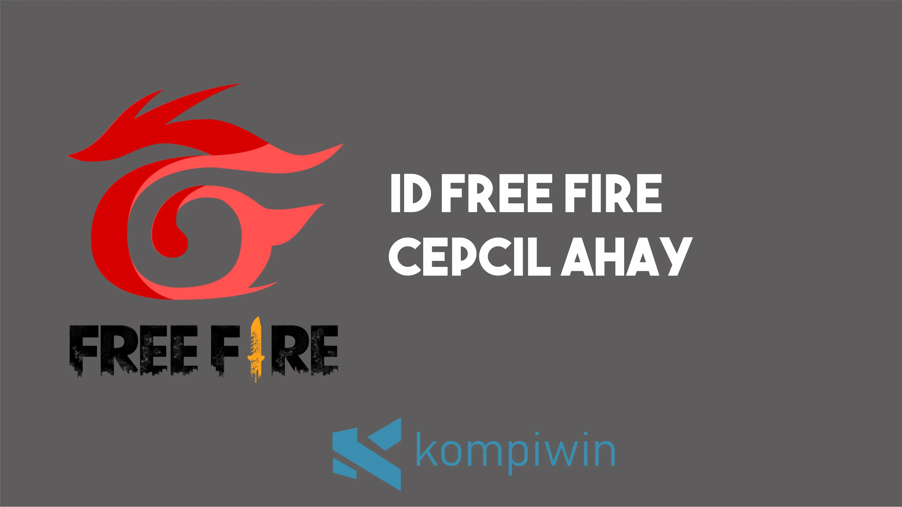 ID Free Fire Cepcil Ahay 1