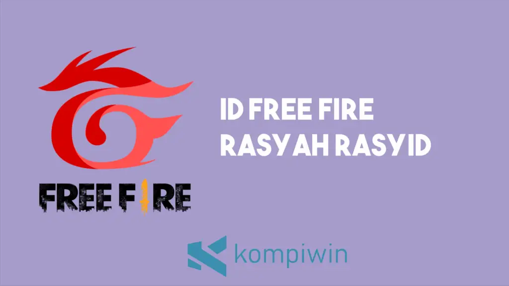 ID Free Fire Rasyah Rasyid