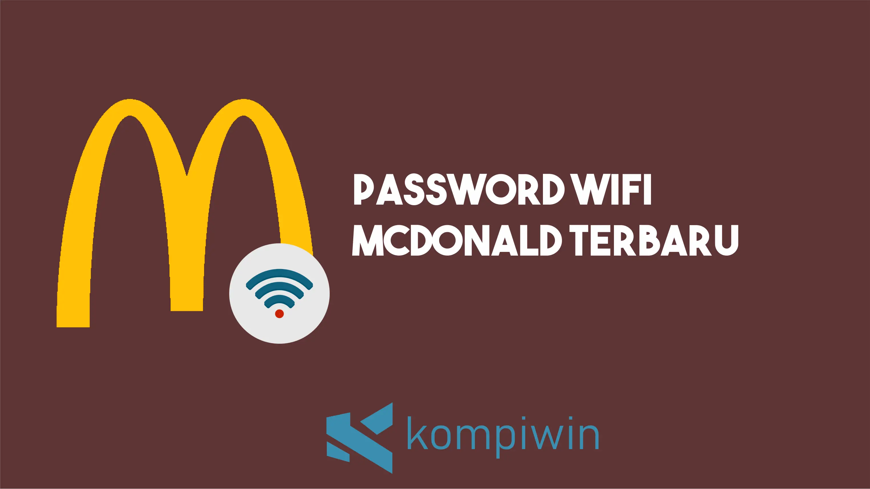 Password WiFi MC Donald Terbaru