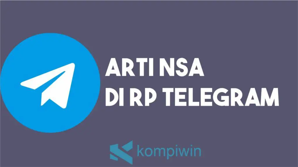 Arti NSA di RP Telegram