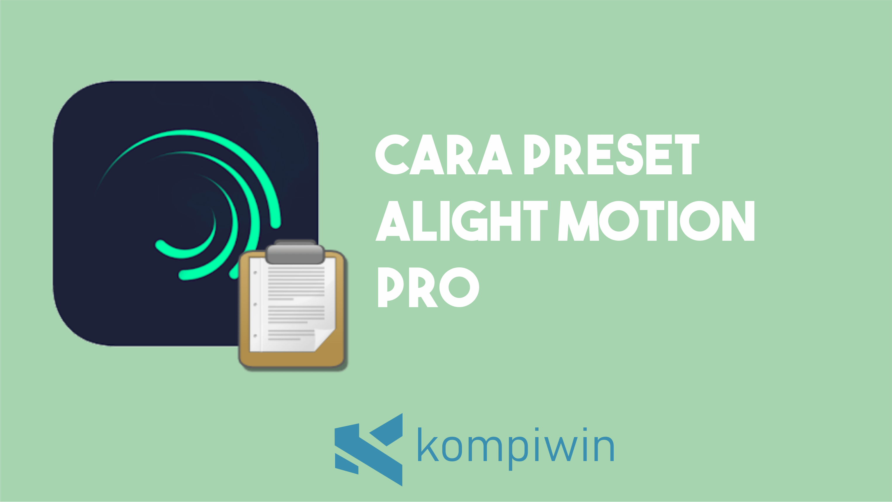 Cara Preset Alight Motion Pro