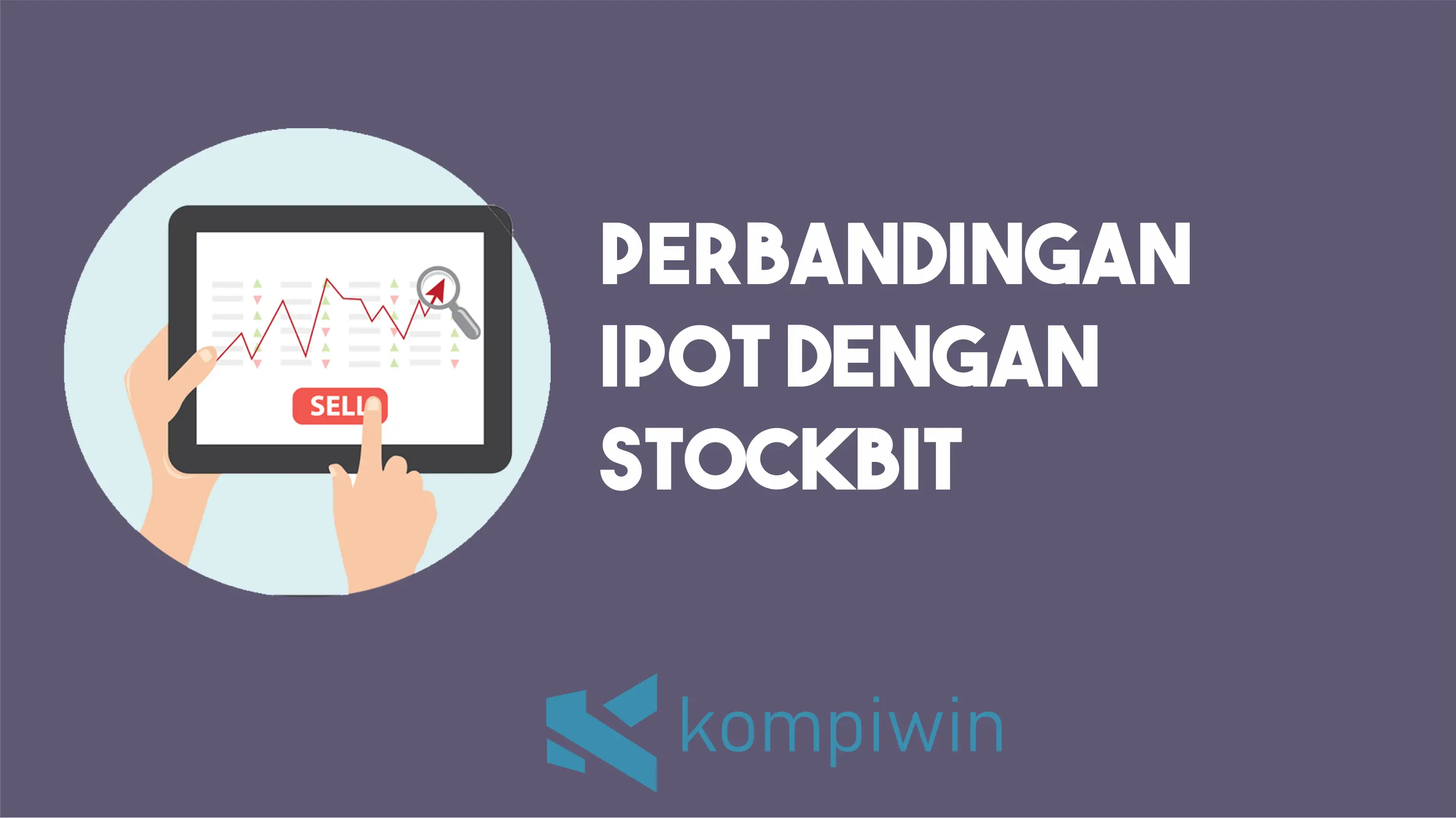 Perbandingan IPOT dengan Stockbit