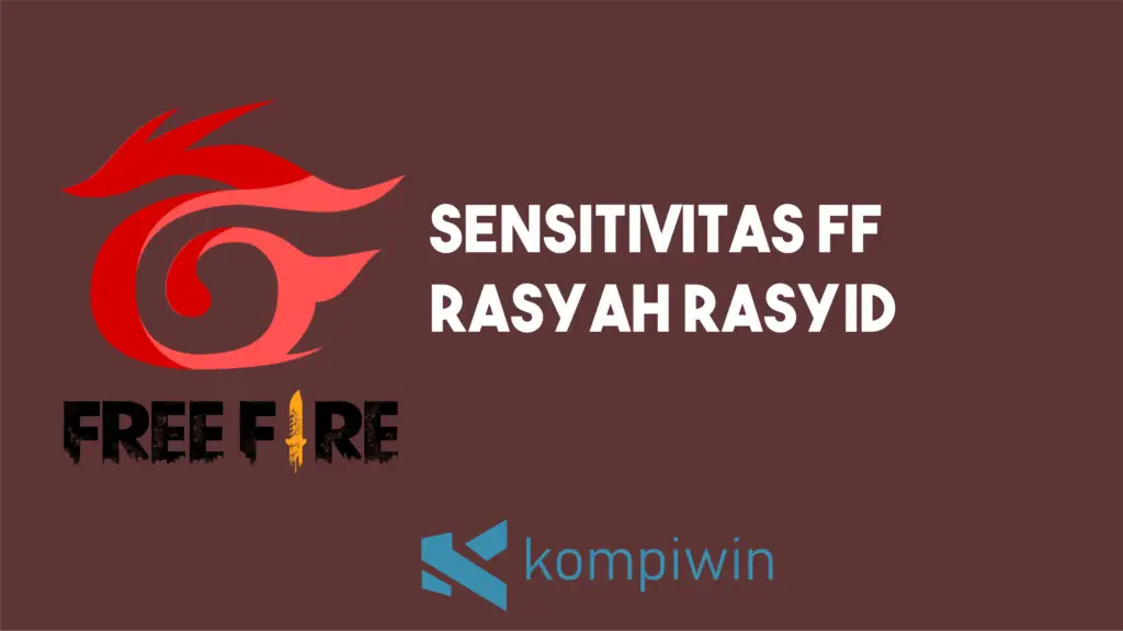 Sensitivitas Free Fire Rasya Rasyid