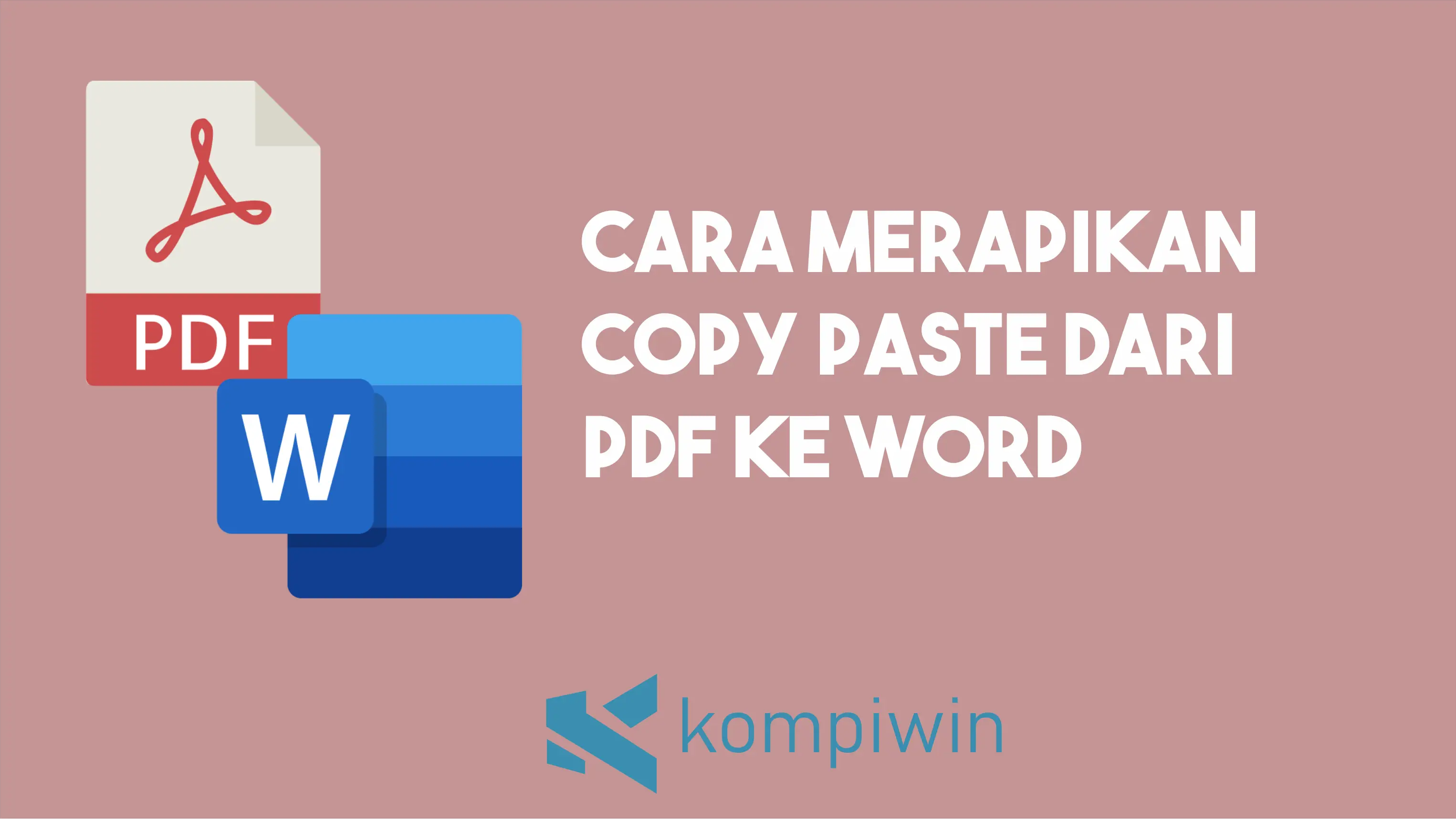 Cara Merapikan Copy Paste Dari PDF Ke Word