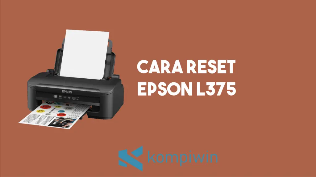 Cara Reset Epson L375