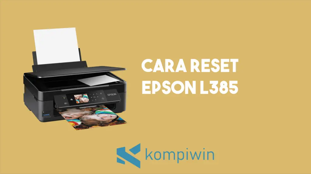 Cara Reset Epson L385