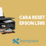 Cara Reset Epson L385