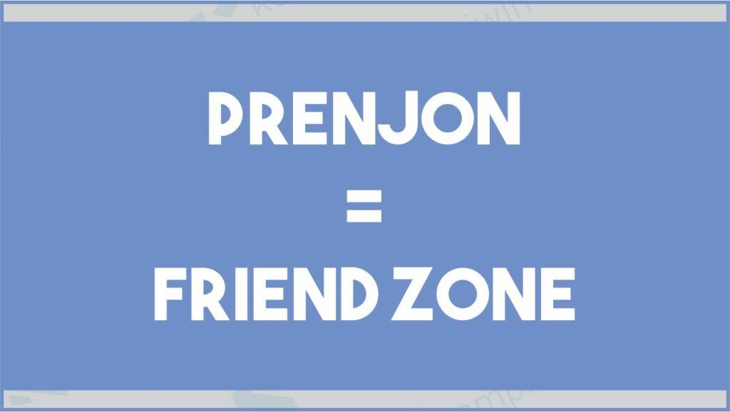 Kata Prenjon = Friend Zone - Arti Kata Prenjon di TikTok