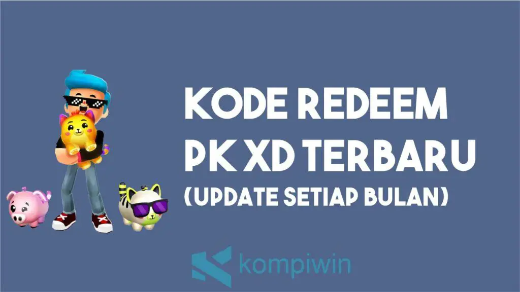 Kode Redeem PK XD Terbaru