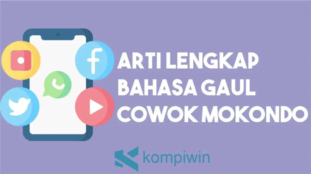 Arti Cowok Mokondo Secara Lengkap