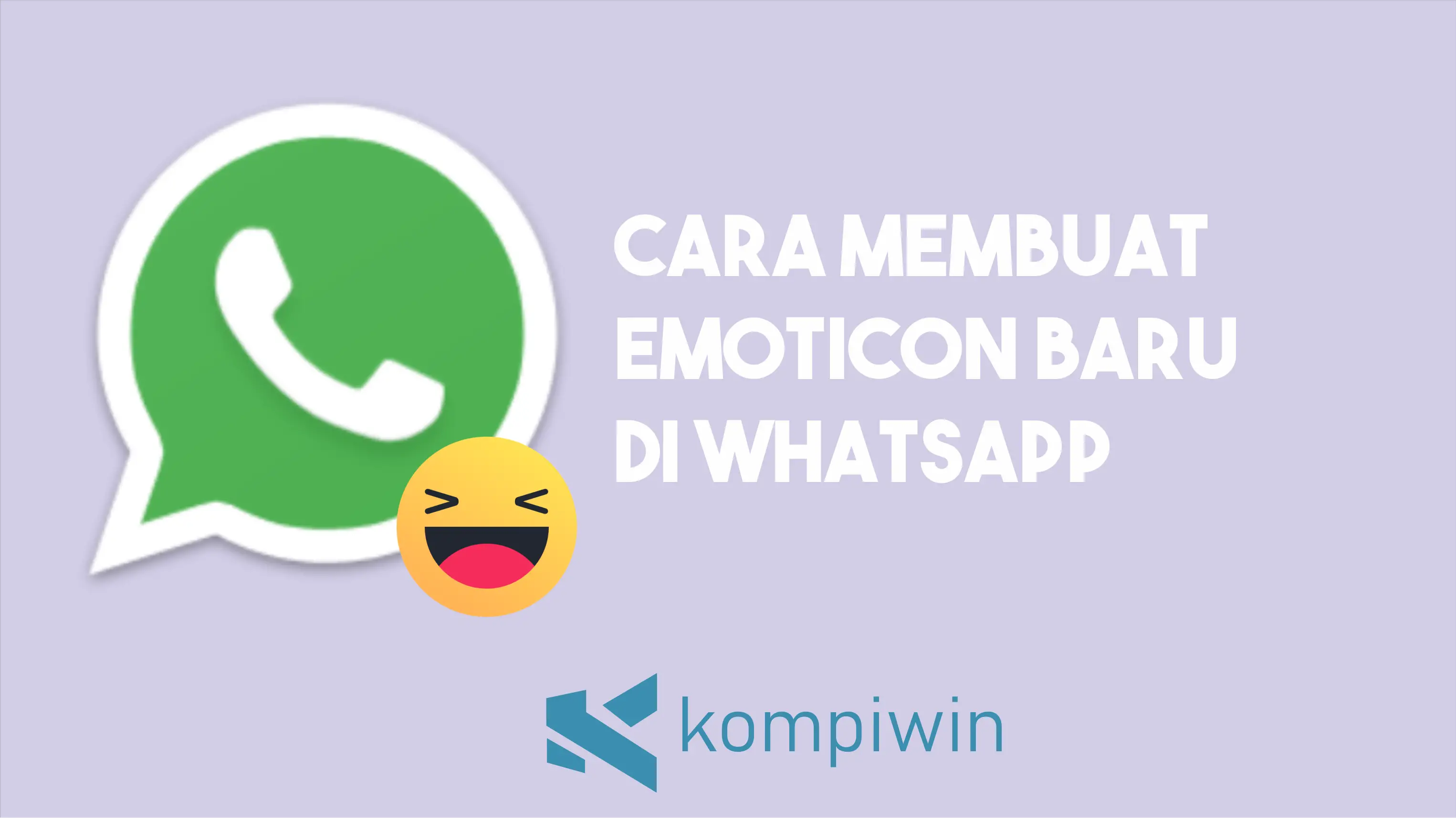 Cara Membuat Emoticon Baru Di Whatsapp