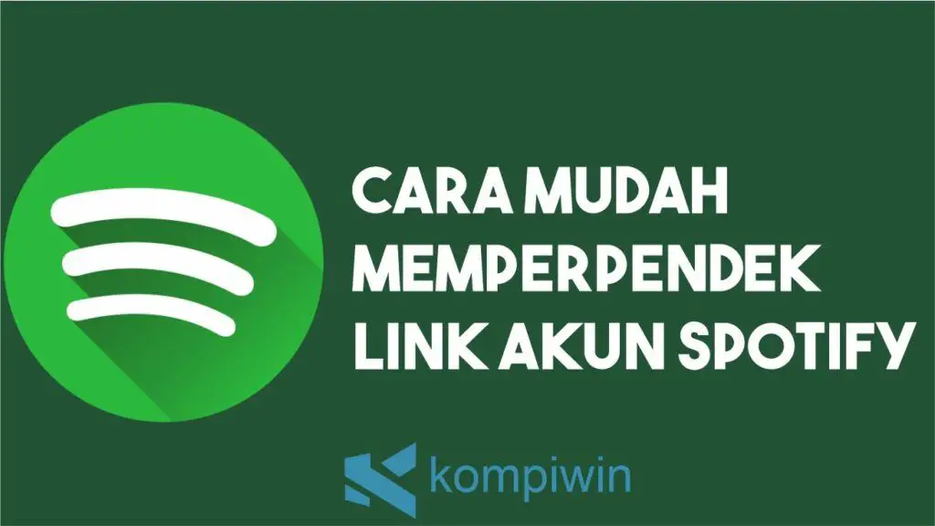 Cara Memperpendek Link Akun Spotify