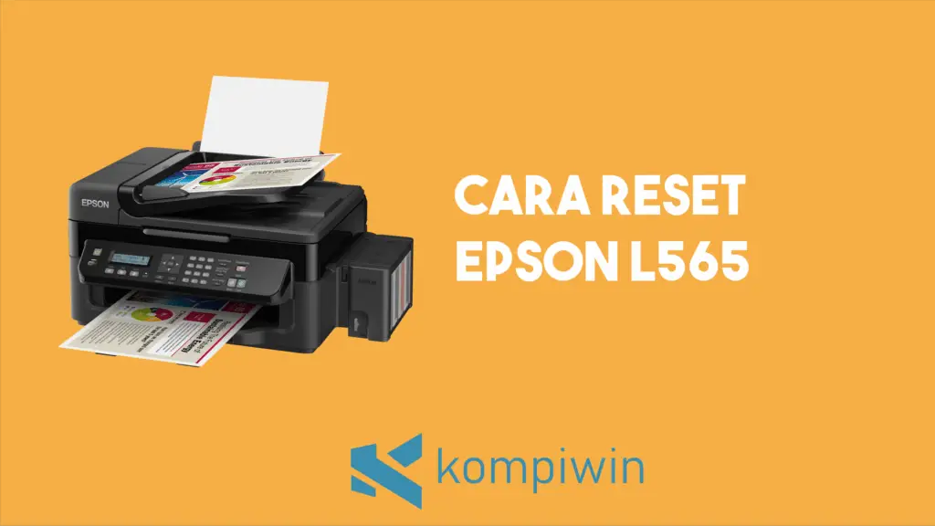 Cara Reset Epson L565